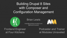 Drupal 8: Composer and Configuration Management